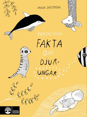 cover image of Fantastiska fakta om djurungar